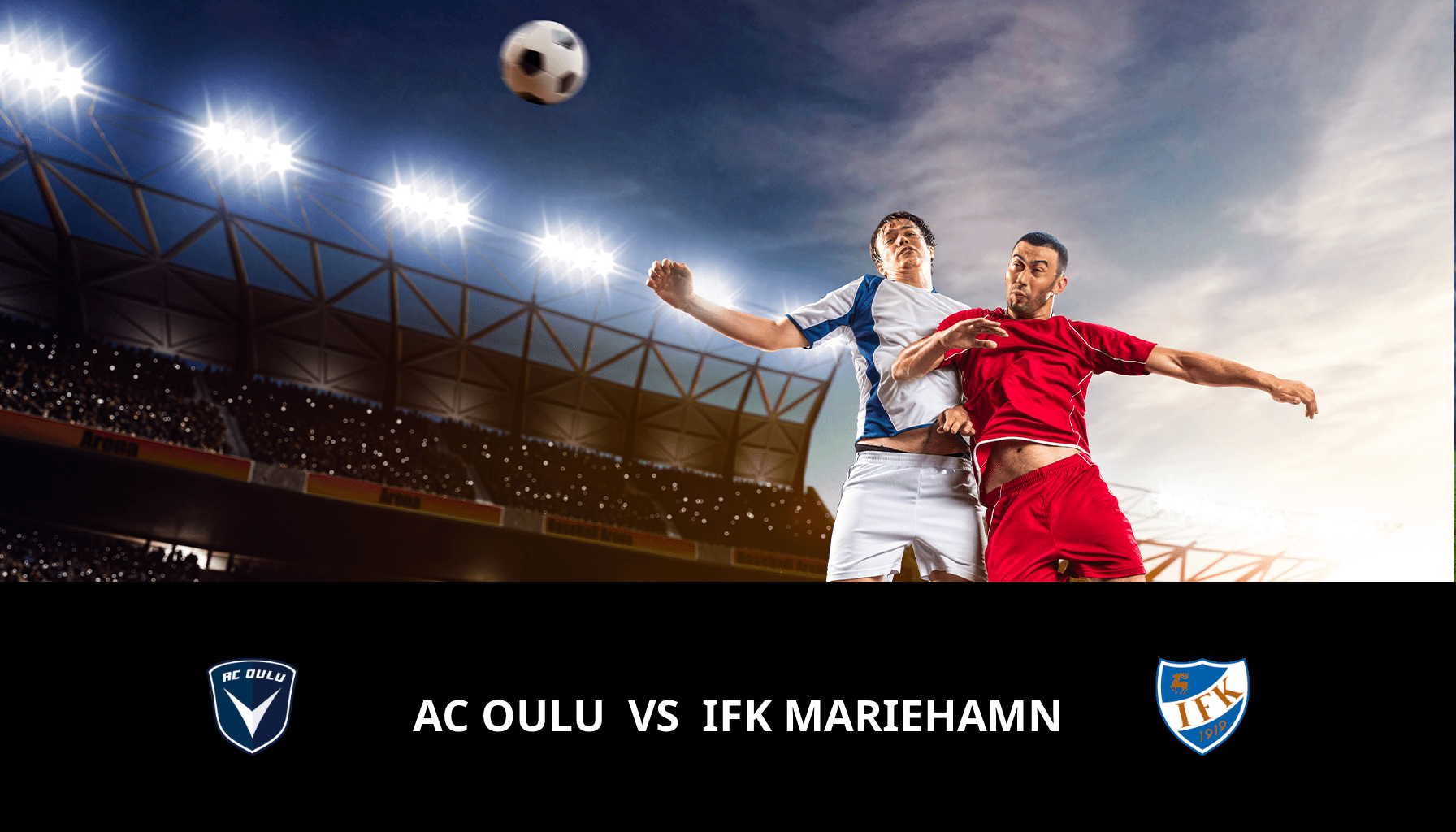 Pronostic AC oulu VS IFK Mariehamn du 17/05/2024 Analyse de la rencontre