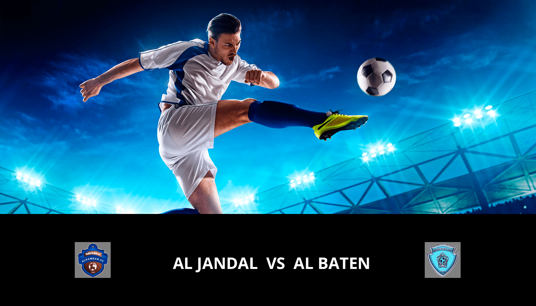 Pronostic Al Jandal VS Al Baten du 14/05/2024 Analyse de la rencontre