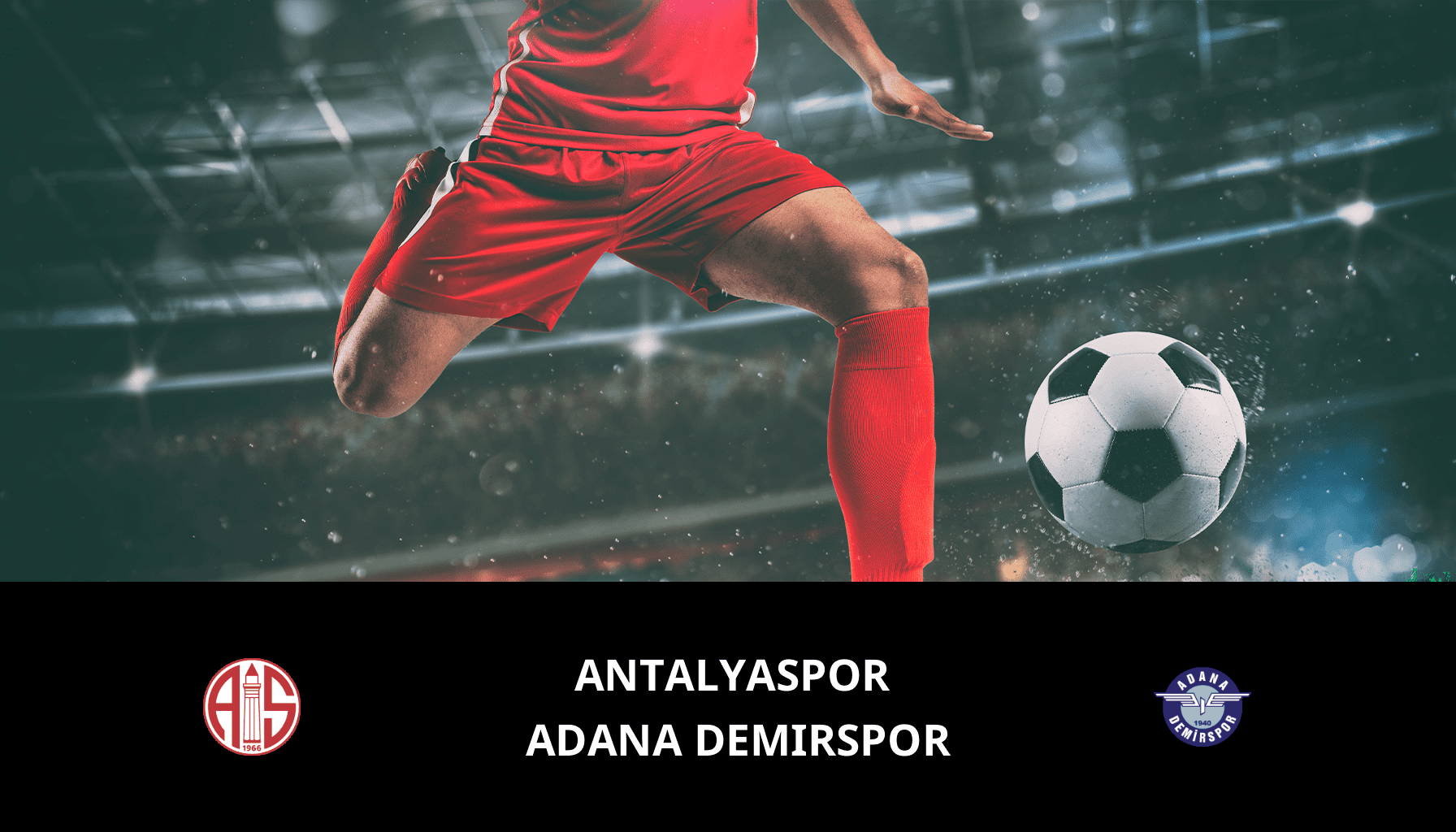 Pronostic Antalyaspor VS Adana Demirspor du 17/05/2024 Analyse de la rencontre