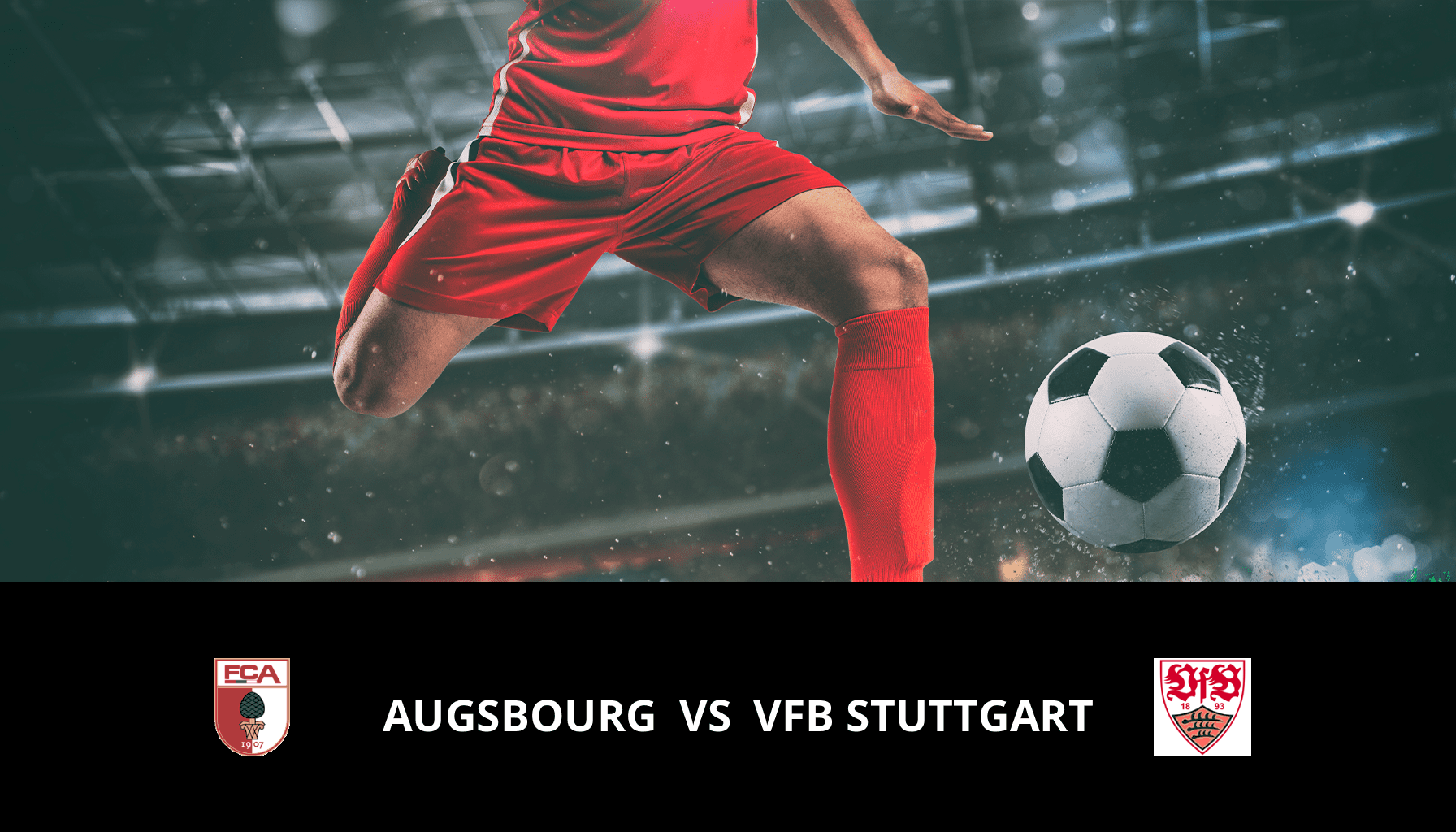 Pronostic Augsbourg VS VfB Stuttgart du 10/05/2024 Analyse de la rencontre