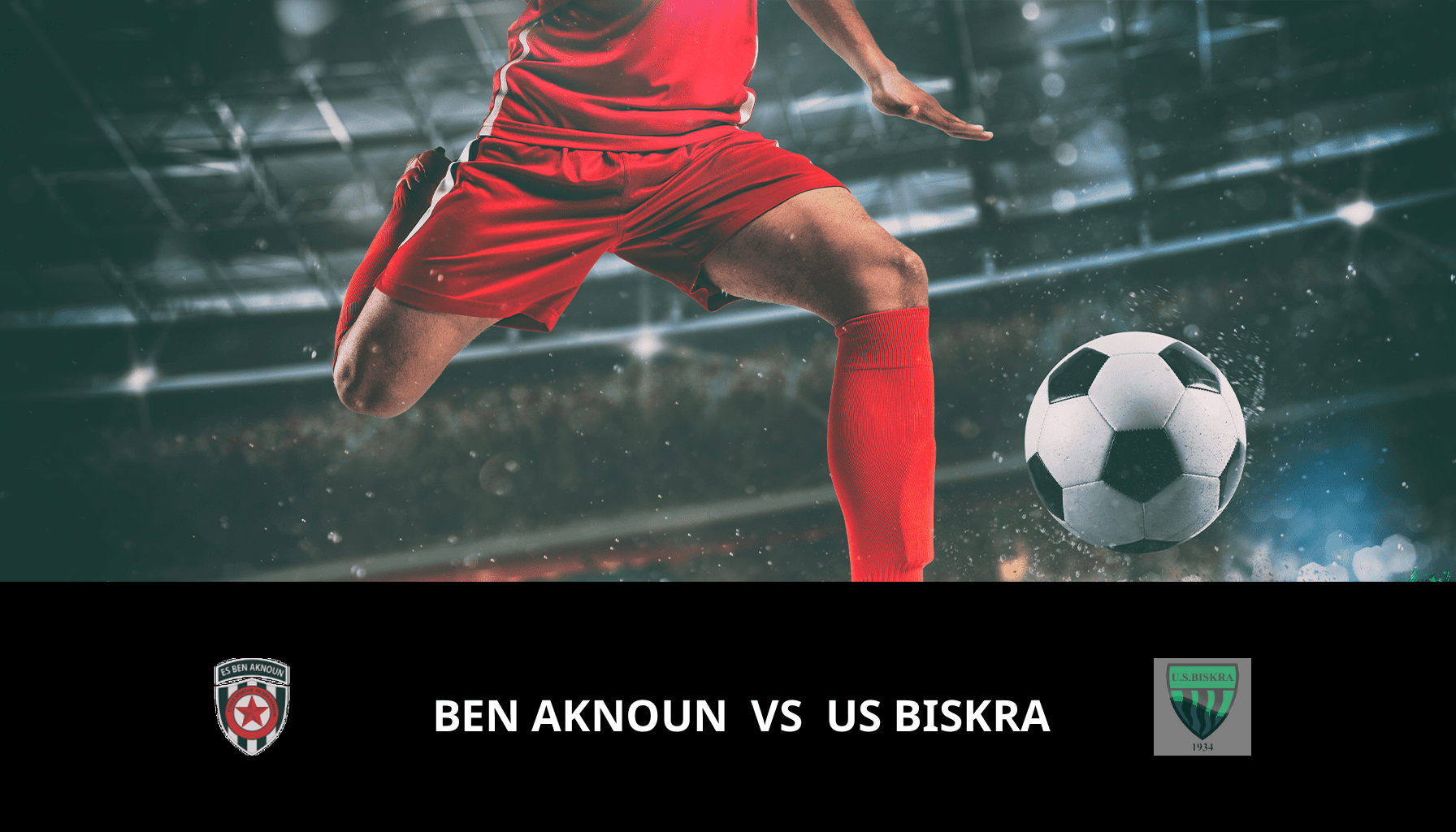 Pronostic Ben Aknoun VS US Biskra du 17/05/2024 Analyse de la rencontre