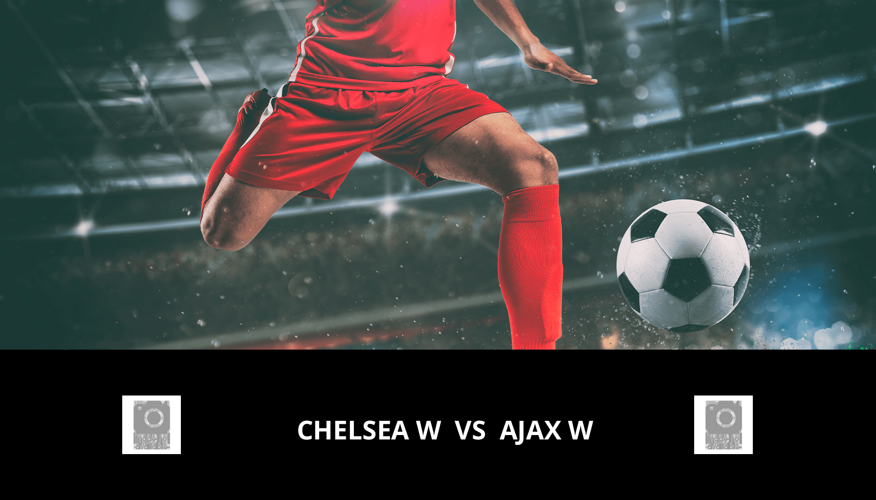 Pronostic Chelsea W VS Ajax W du 27/03/2024 Analyse de la rencontre