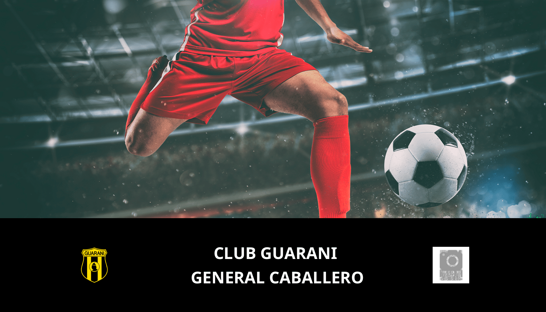 Pronostic Club Guarani VS General Caballero du 14/05/2024 Analyse de la rencontre