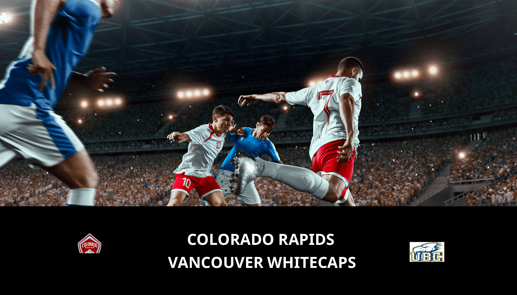 Pronostic Colorado Rapids VS Vancouver Whitecaps du 16/05/2024 Analyse de la rencontre