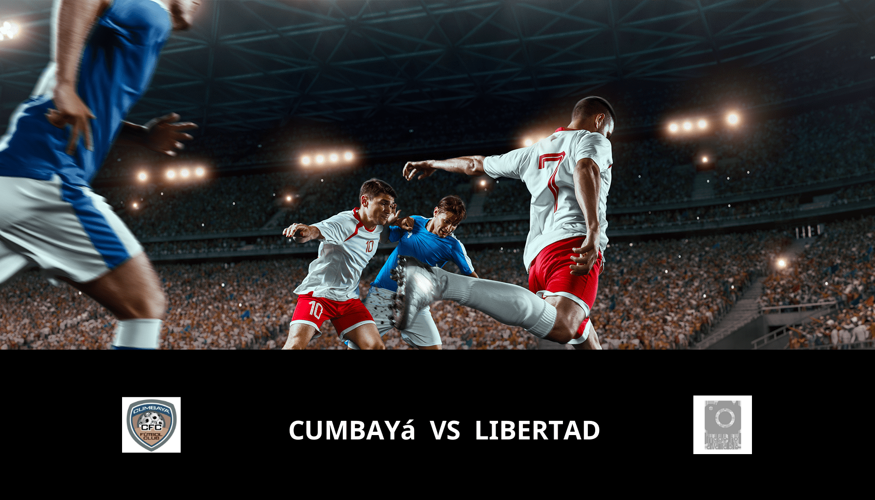 Pronostic Cumbayá VS Libertad du 17/04/2024 Analyse de la rencontre