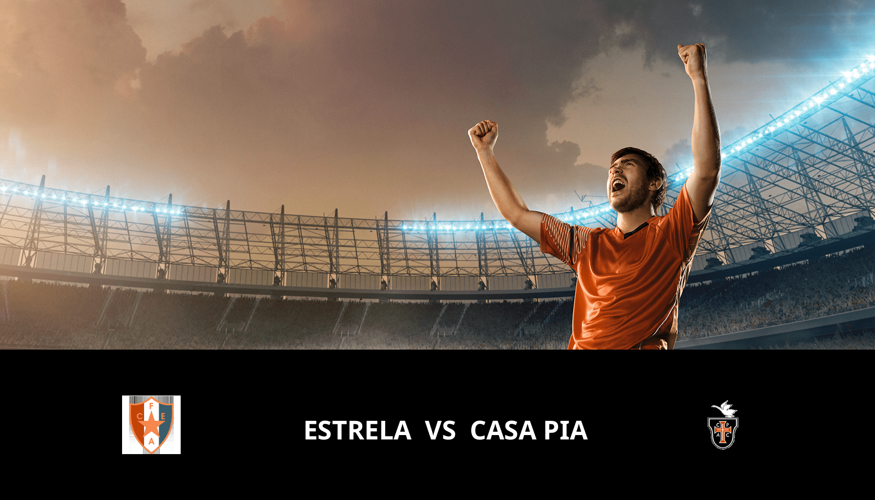 Pronostic Estrela VS Casa Pia du 08/03/2024 Analyse de la rencontre