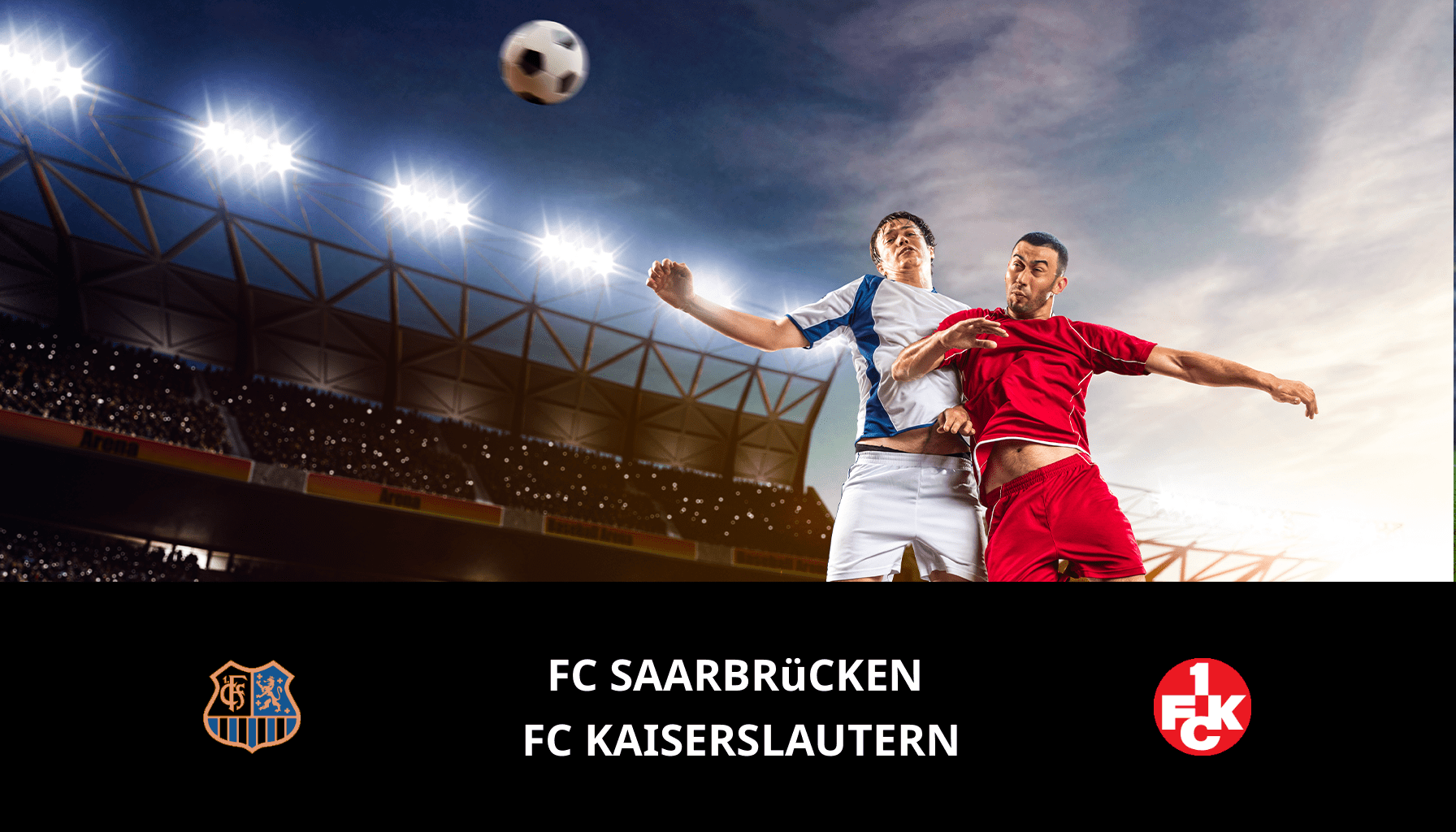 Pronostic FC Saarbrücken VS FC Kaiserslautern du 02/04/2024 Analyse de la rencontre