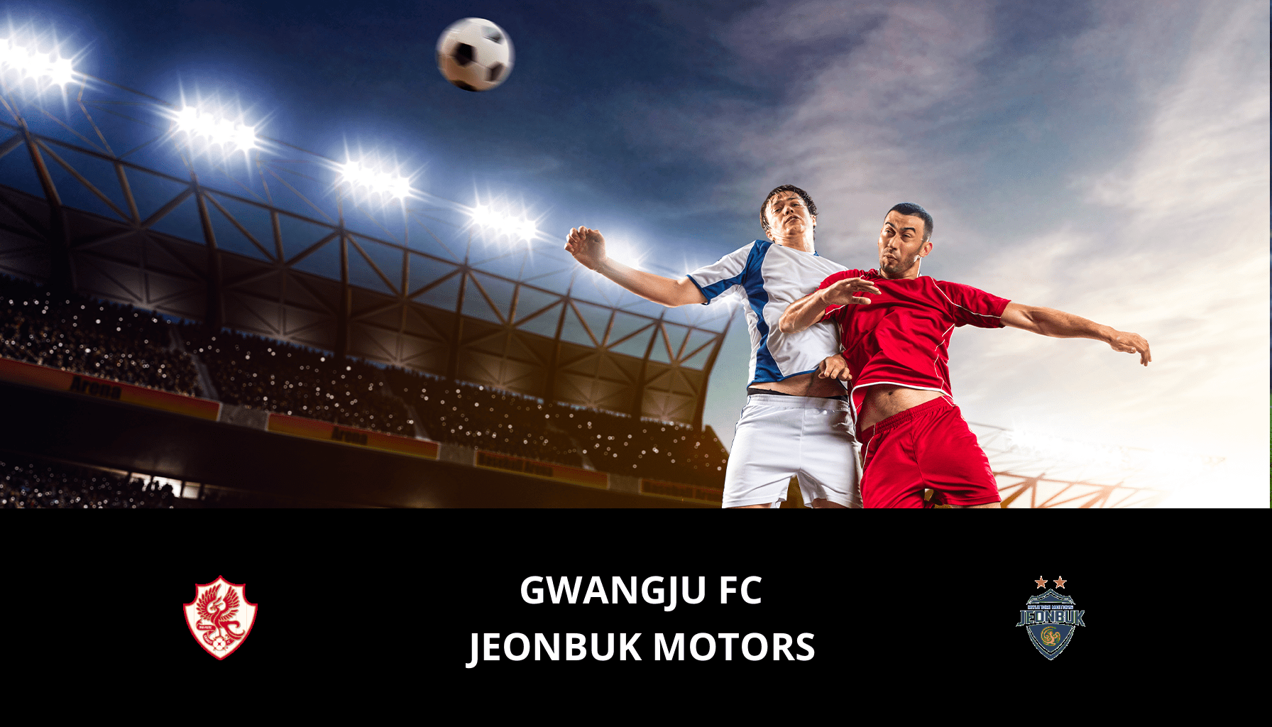 Pronostic Gwangju FC VS Jeonbuk Motors du 19/05/2024 Analyse de la rencontre