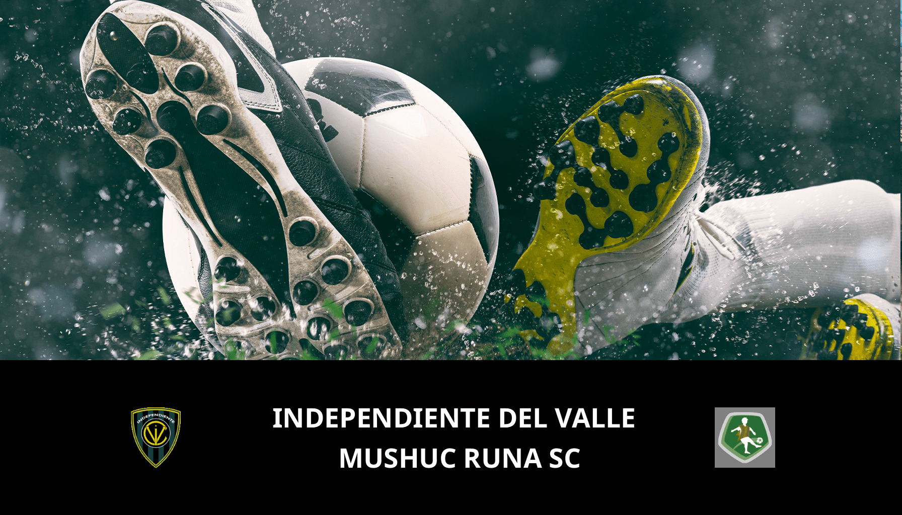 Pronostic Independiente del Valle VS Mushuc Runa SC du 18/04/2024 Analyse de la rencontre