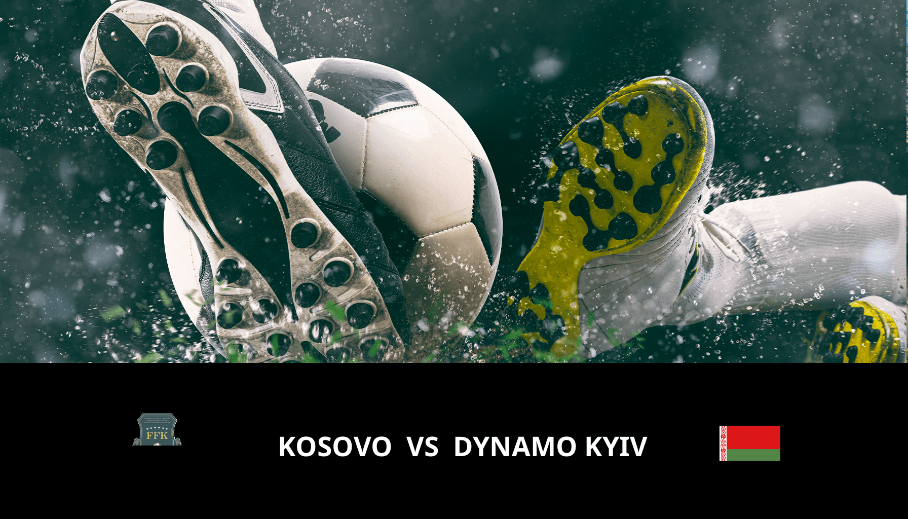 Pronostic Kosovo VS Dynamo Kyiv du 22/11/2023 Analyse de la rencontre