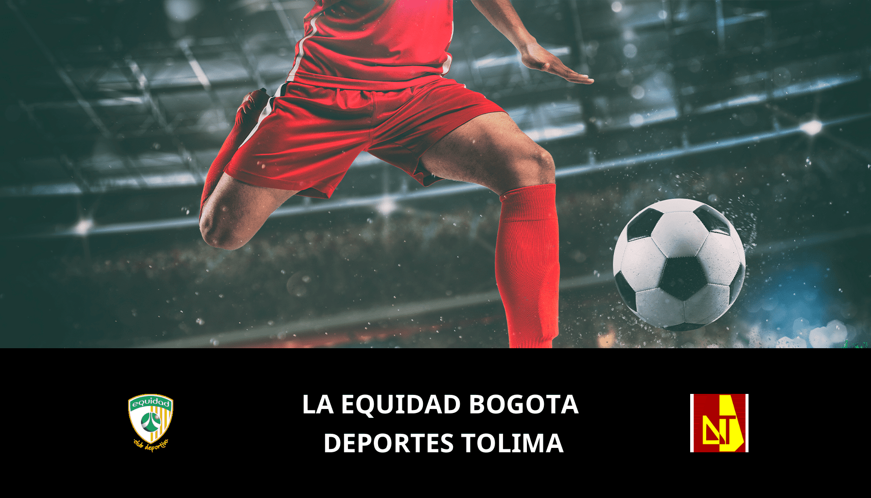 Pronostic La Equidad Bogota VS Deportes Tolima du 19/05/2024 Analyse de la rencontre