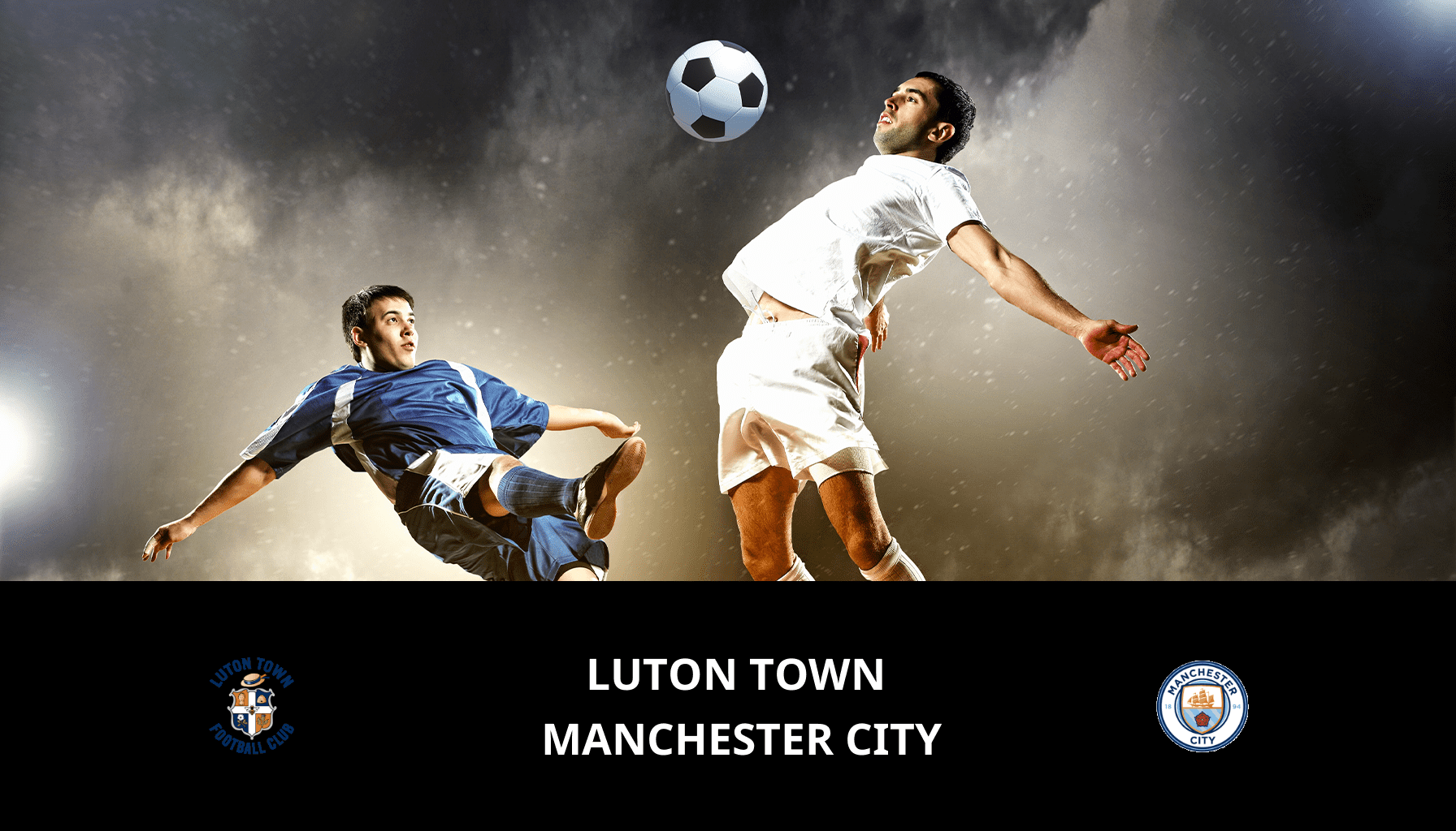 Pronostic Luton Town VS Manchester City du 27/02/2024 Analyse de la rencontre
