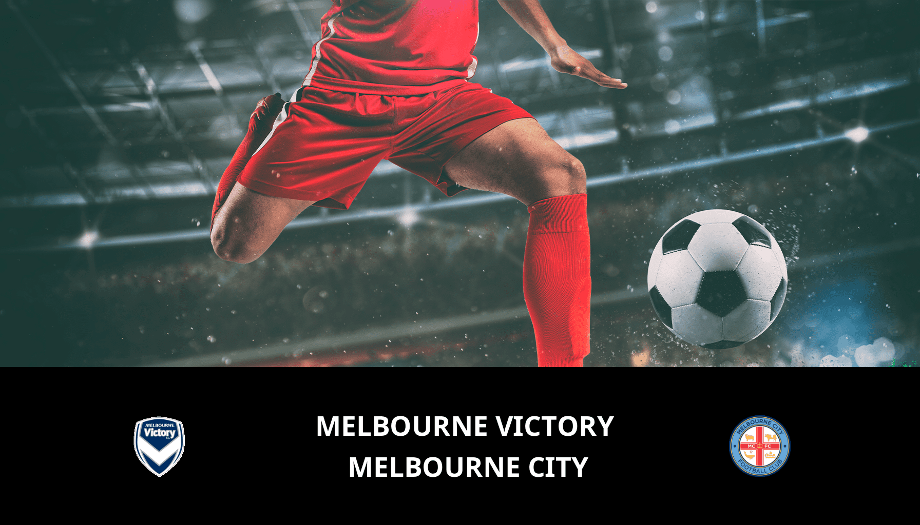 Pronostic Melbourne Victory VS Melbourne City du 05/05/2024 Analyse de la rencontre