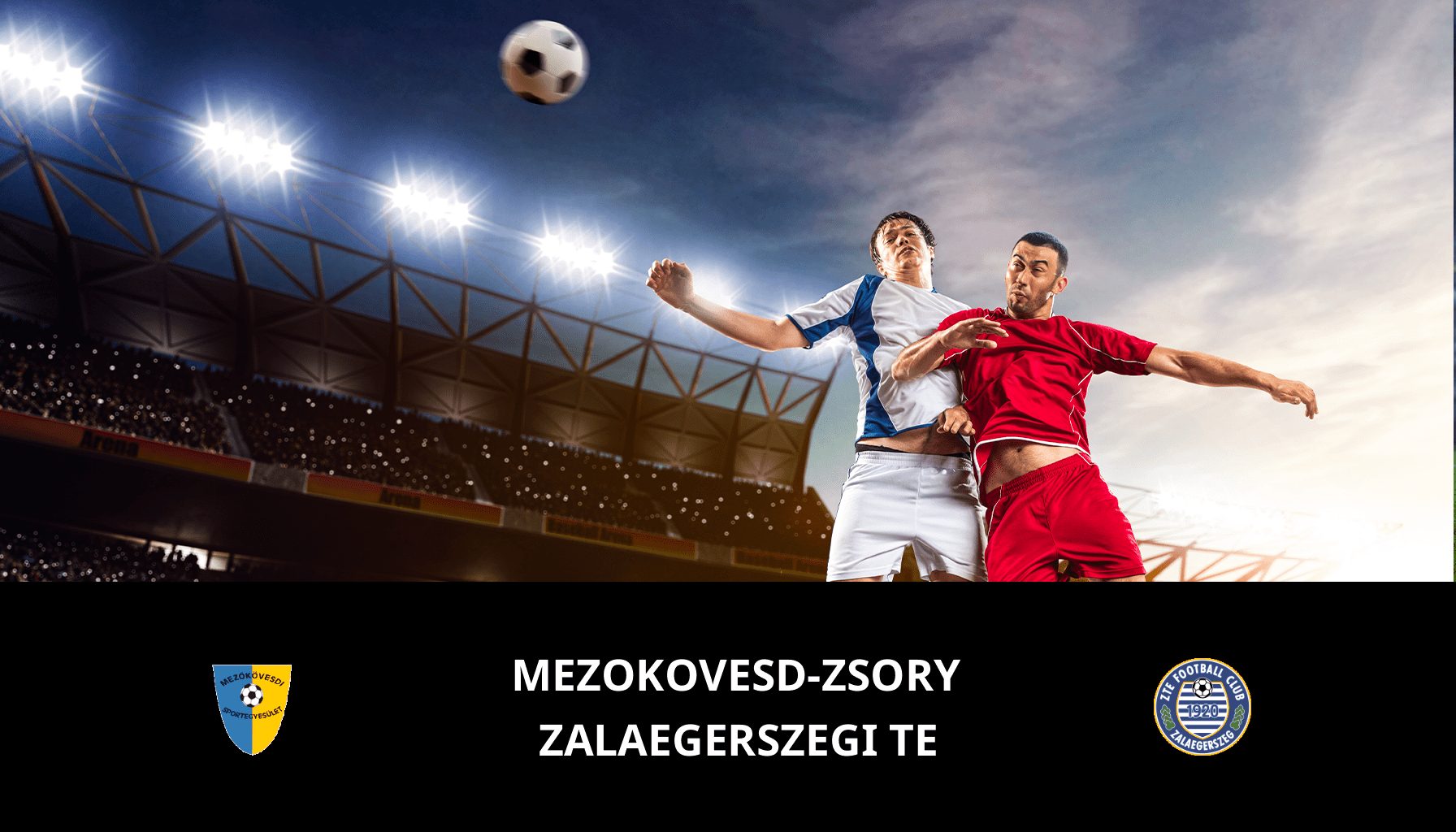 Pronostic Mezokovesd-zsory VS Zalaegerszegi TE du 04/05/2024 Analyse de la rencontre