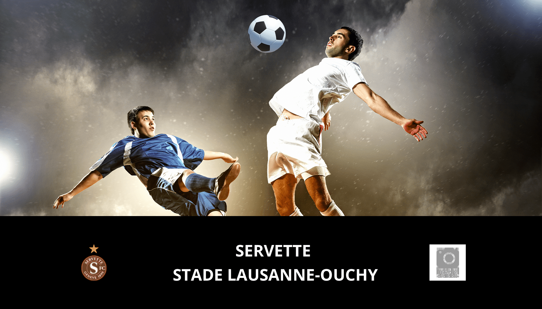 Pronostic Servette VS Stade Lausanne-Ouchy du 03/04/2024 Analyse de la rencontre