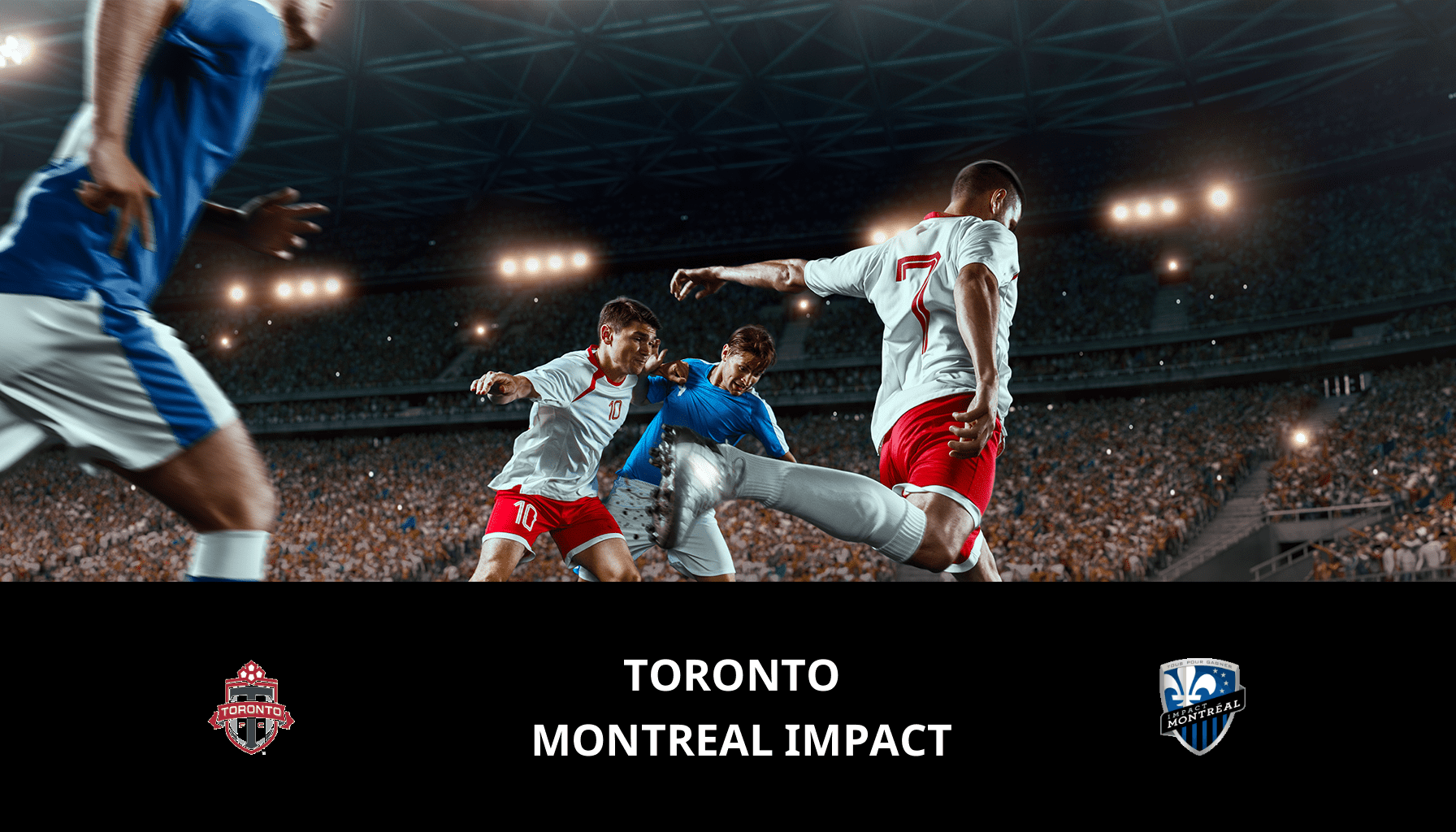 Pronostic Toronto VS Montreal Impact du 19/05/2024 Analyse de la rencontre