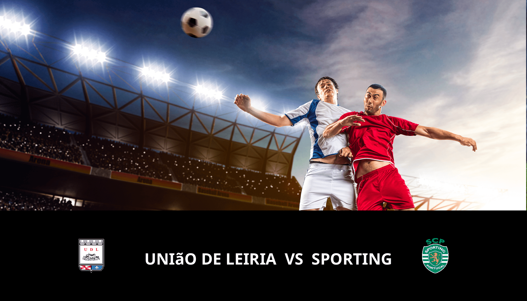 Pronostic União de Leiria VS Sporting du 07/02/2024 Analyse de la rencontre